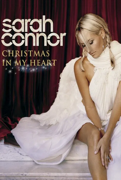 Sarah Connor: Christmas In My Heart - Live In Concert movie poster