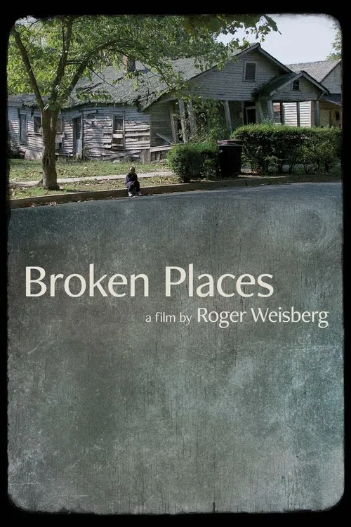 Broken Places movie poster