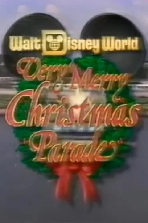 Walt Disney World Very Merry Christmas Parade movie poster
