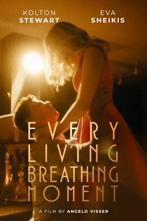 Every Living Breathing Moment movie poster