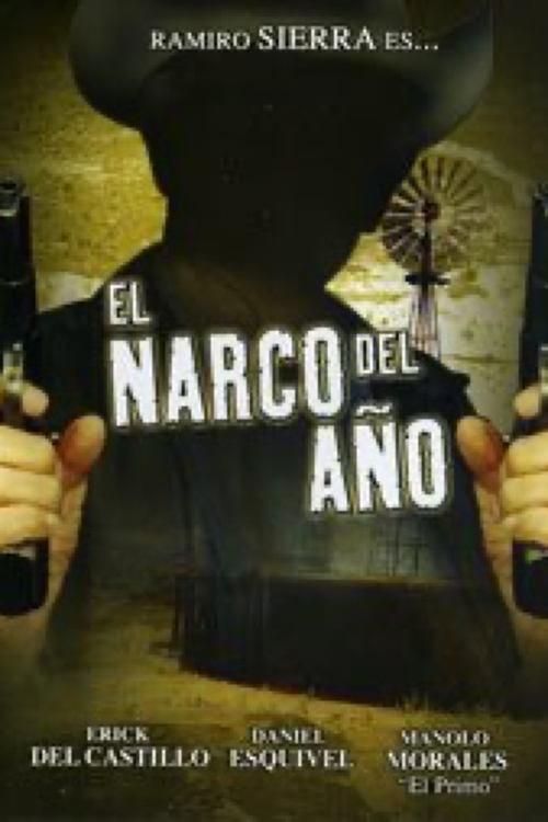 El narco del año movie poster