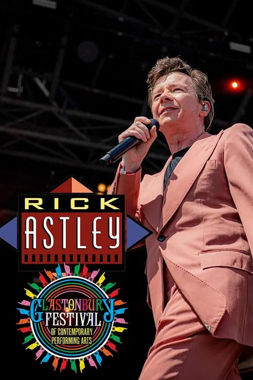 Rick Astley: Glastonbury 2023 movie poster