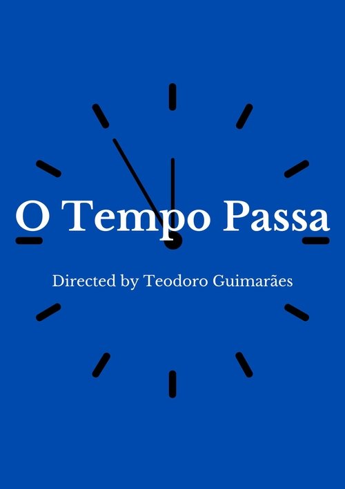 O Tempo Passa movie poster