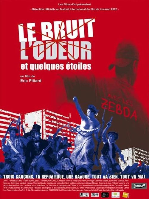 Le bruit, l'odeur et quelques étoiles movie poster