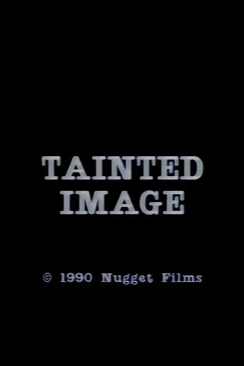 Tainted Image movie poster