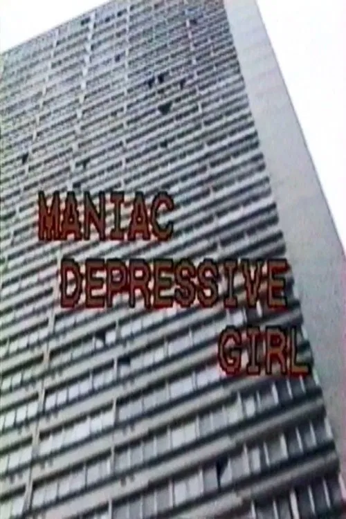 Maniac Depressive Girl movie poster
