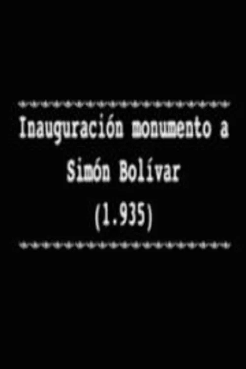 Inauguración monumento a Simón Bolívar movie poster
