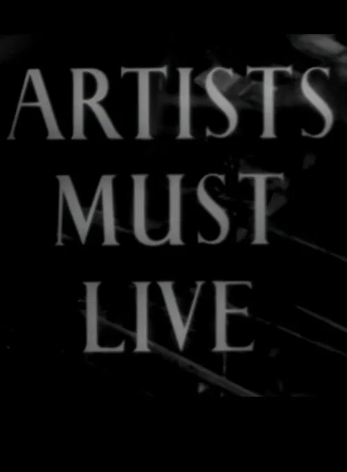 Artists Must Live movie poster