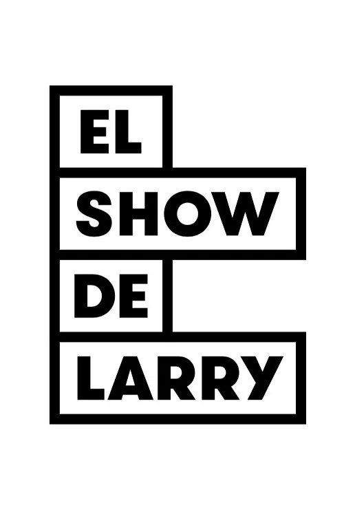 El Show de Larry tv show poster