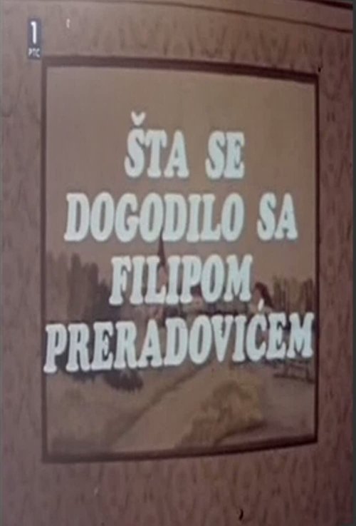 What Happened with Filip Preradović movie poster