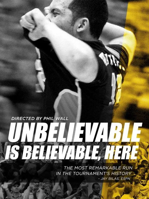 Unbelievable is Believable Here movie poster