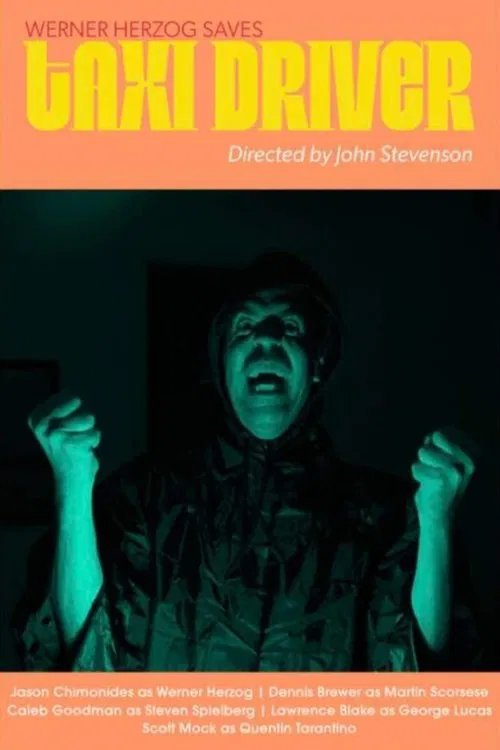 Werner Herzog Saves Taxi Driver movie poster