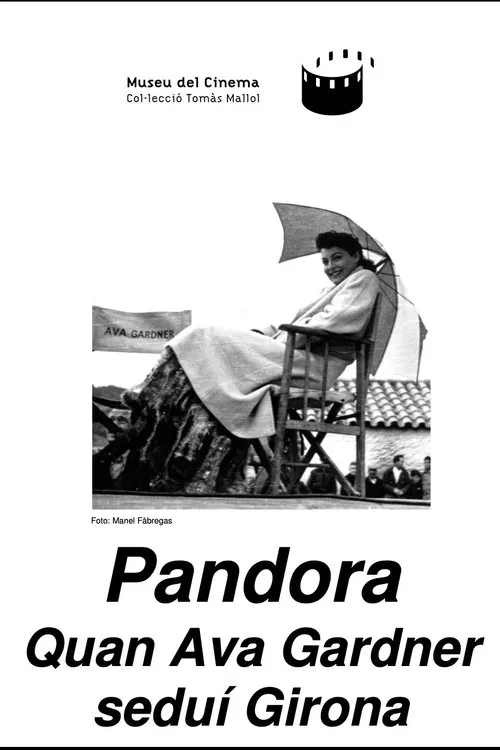 Pandora, quan Ava Gardner seduí Girona movie poster
