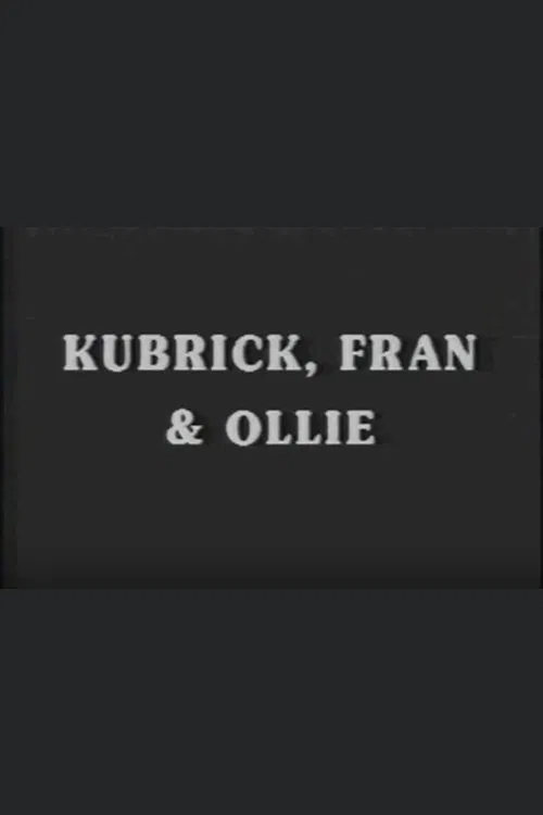 Kubrick, Fran & Ollie movie poster