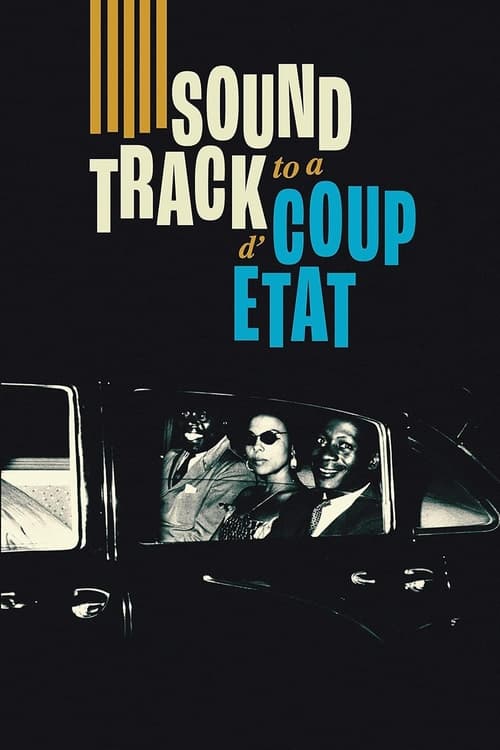 Soundtrack to a Coup d'Etat movie poster