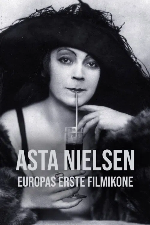 Asta Nielsen - Europas erste Filmikone movie poster