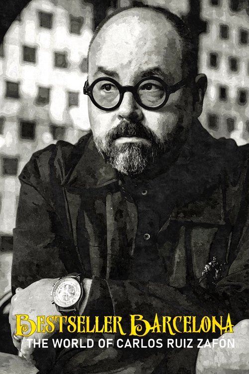 Bestseller Barcelona: The World of Carlos Ruiz Zafón movie poster