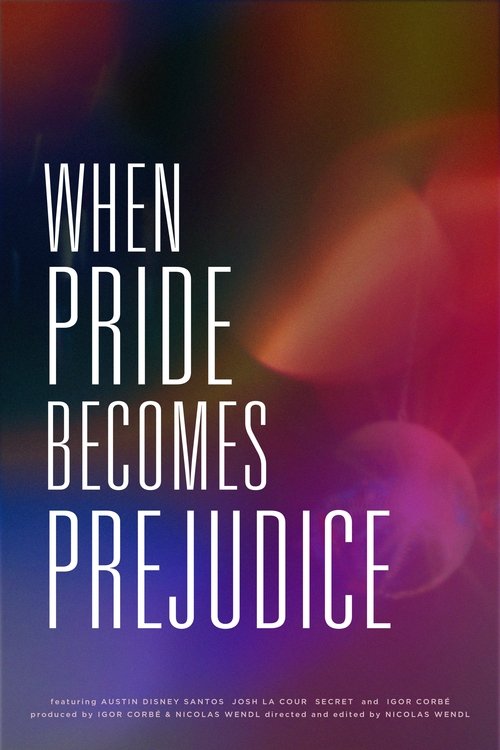 When Pride Becomes Prejudice movie poster