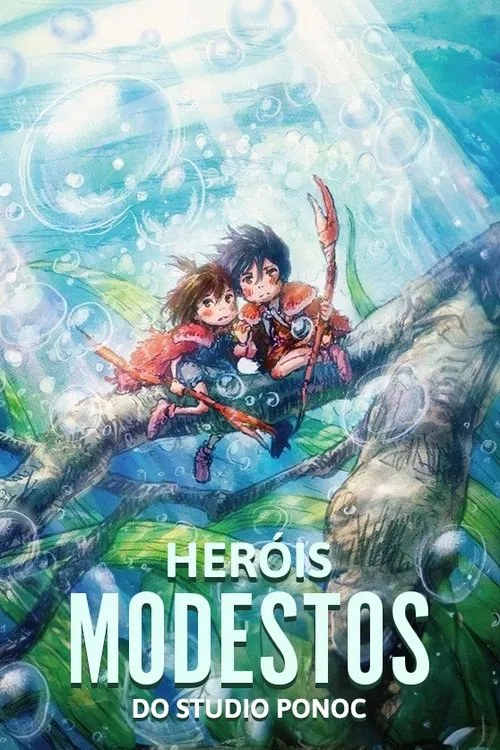 Poster do filme Heróis modestos: Cinema de Curtas da Ponoc