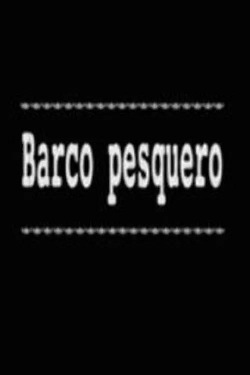 Barco pesquero movie poster