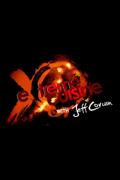 Extreme Cuisine with Jeff Corwin tv show poster