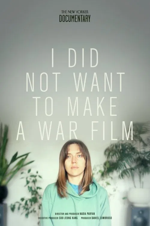Poster do filme I Did Not Want to Make a War Film