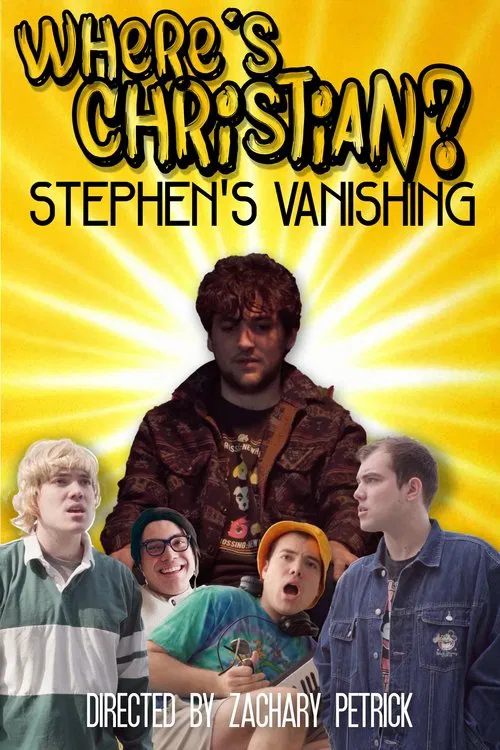 Where's Christian 2: Stephen's Vanishing movie poster