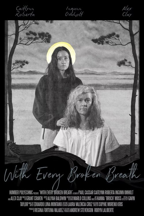 With Every Broken Breath movie poster