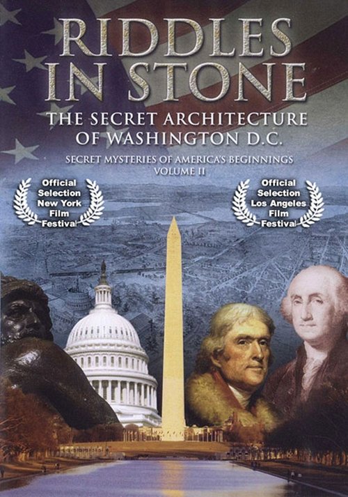 Secret Mysteries of America's Beginnings Volume 2: Riddles in Stone - The Secret Architecture of Washington D.C. movie poster