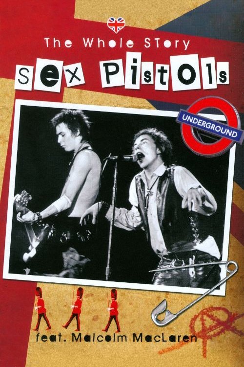 Sex Pistols: The Whole Story movie poster