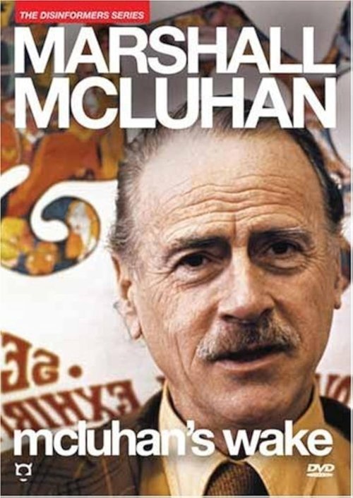 McLuhan's Wake movie poster