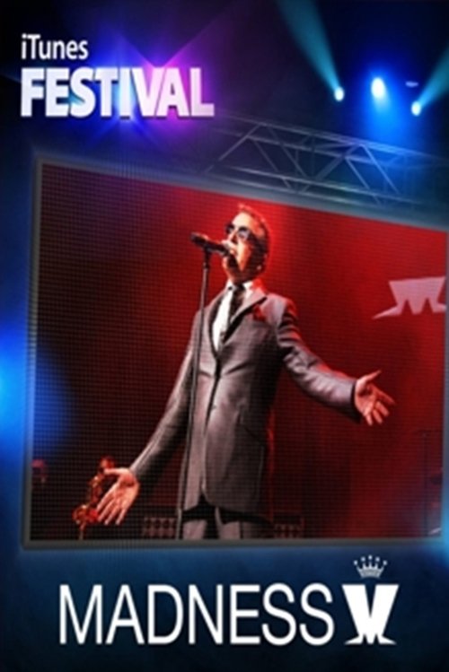 Madness- Live at iTunes Festival movie poster