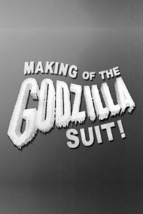 Making of the Godzilla Suit! movie poster