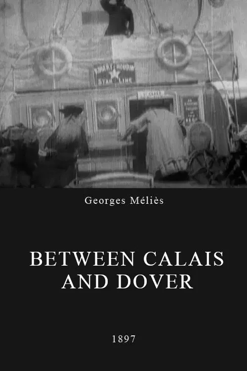 Between Calais and Dover movie poster