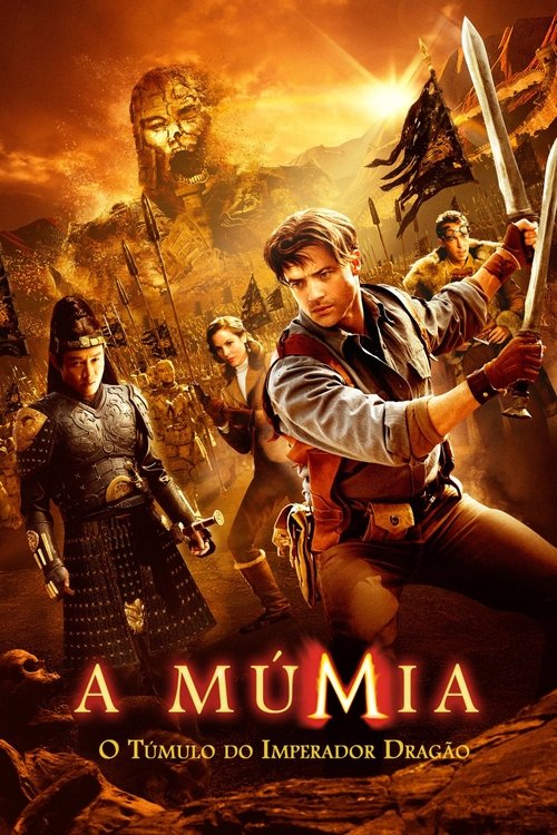 Poster do filme A Múmia - Tumba do Imperador Dragão