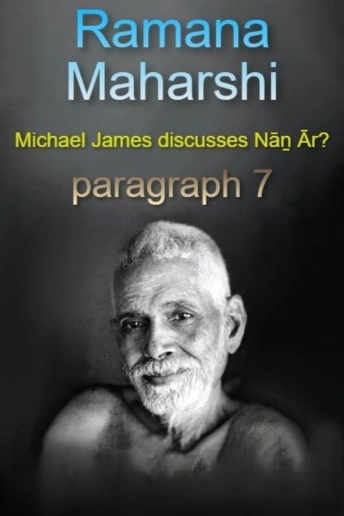 Ramana Maharshi Foundation UK: discussion with Michael James on Nāṉ Ār? paragraph 7 movie poster