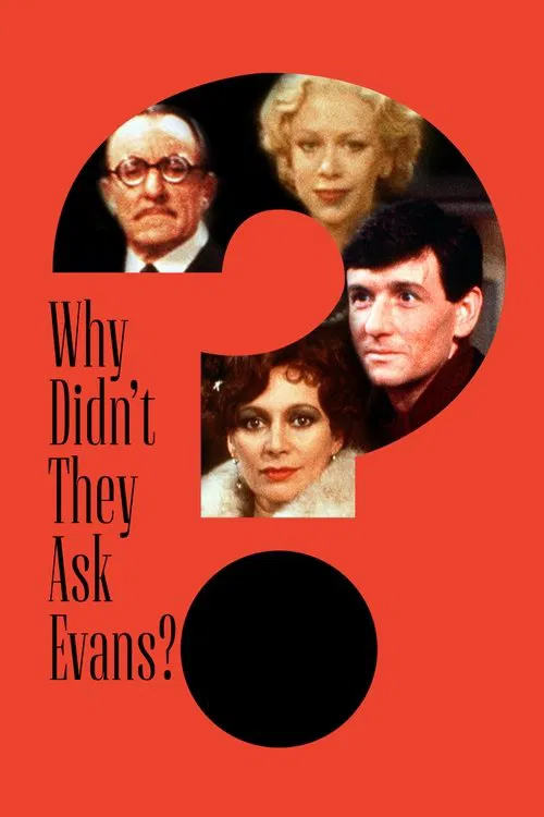 Why Didn't They Ask Evans? movie poster