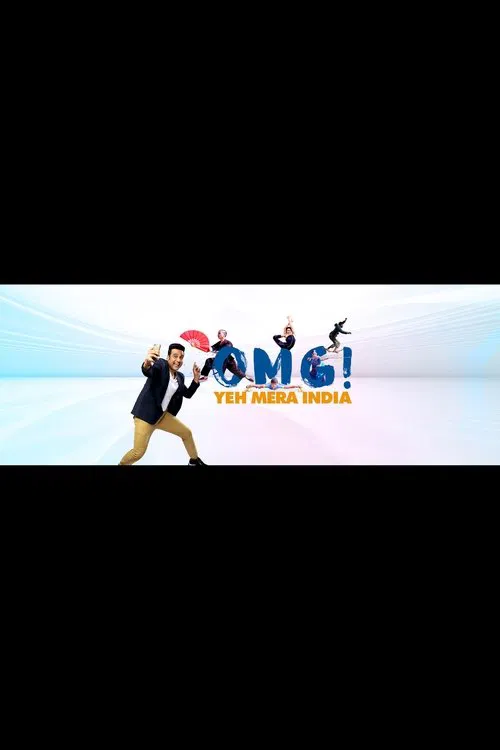 OMG! Yeh Mera India tv show poster