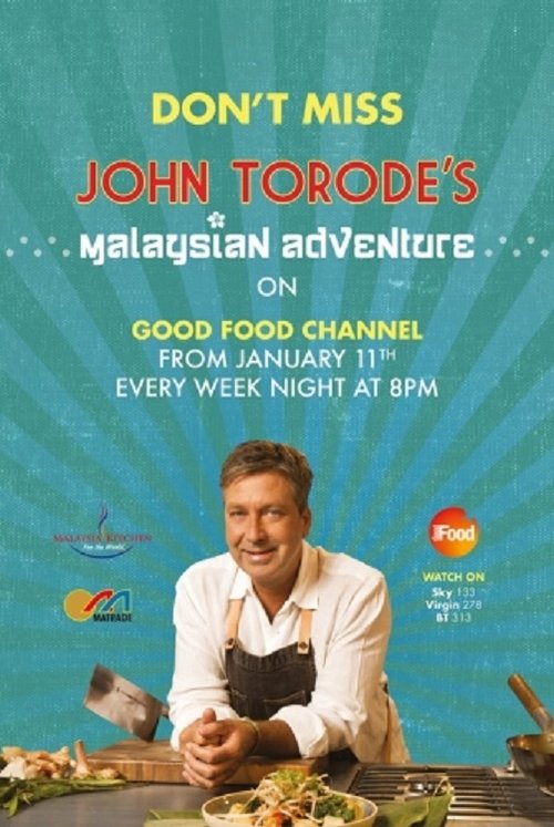 John Torode's Malaysian Adventure tv show poster