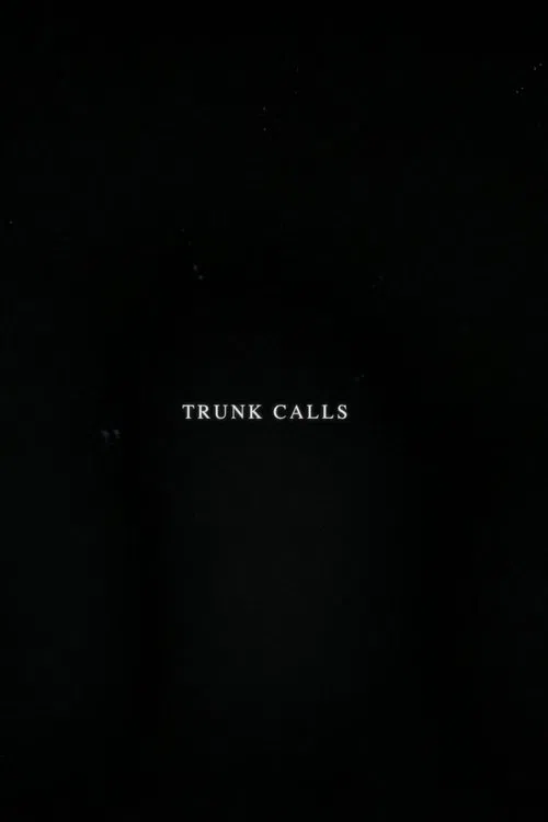 Trunk Calls movie poster