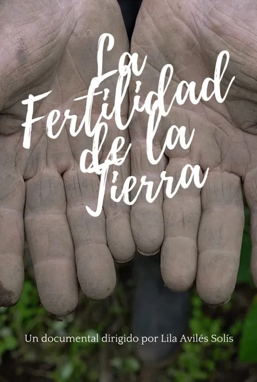 La fertilidad de la tierra movie poster