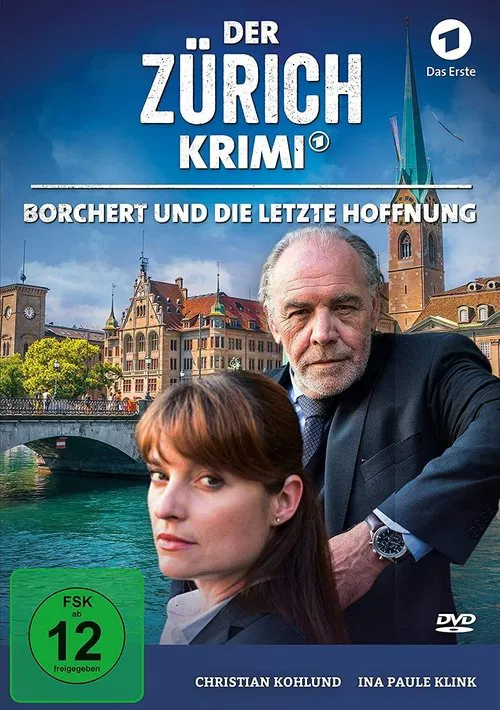 Money. Murder. Zurich.: Borchert and the last hope movie poster