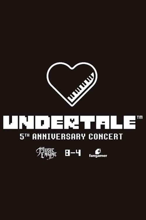 UNDERTALE 5th Anniversary Concert movie poster
