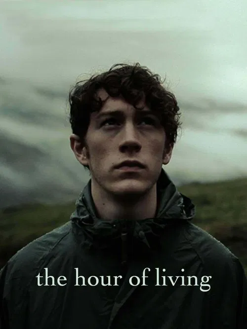 The Hour of Living movie poster