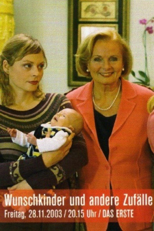 Wunschkinder und andere Zufälle movie poster