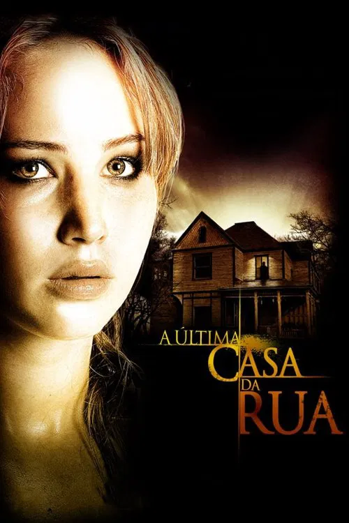 Poster do filme A Última Casa da Rua