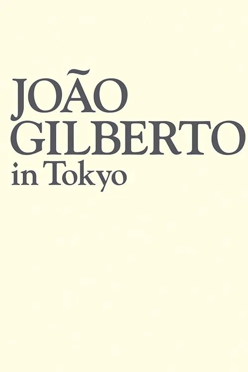 Poster do filme João Gilberto - Live In Tokyo
