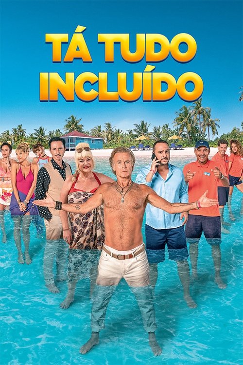 Poster do filme Tá Tudo Incluído!