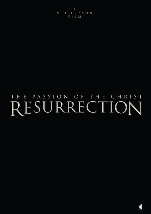 The Passion of the Christ: Resurrection, Part One movie poster
