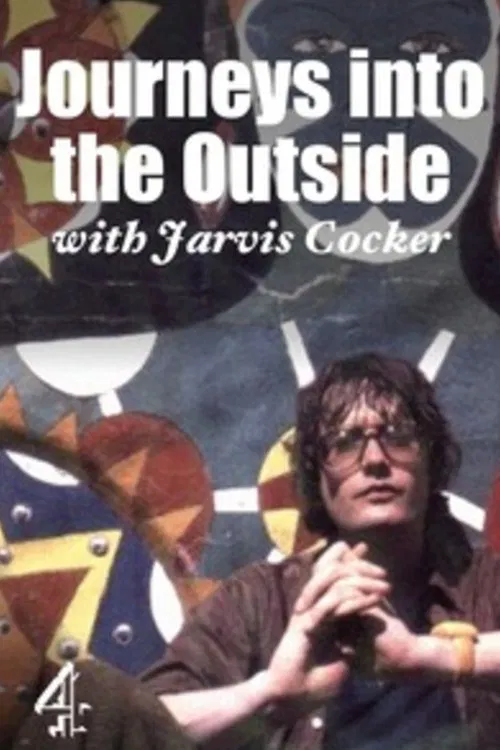 Journeys Into the Outside with Jarvis Cocker movie poster